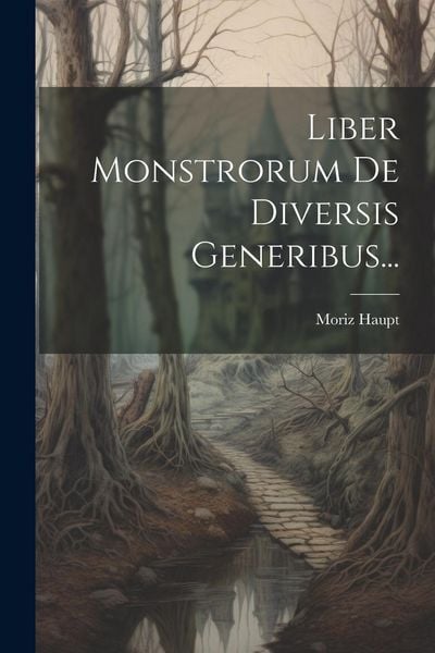 Produktbild: Liber Monstrorum De Diversis Generibus...