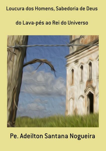 Produktbild: Loucura Dos Homens, Sabedoria De Deus