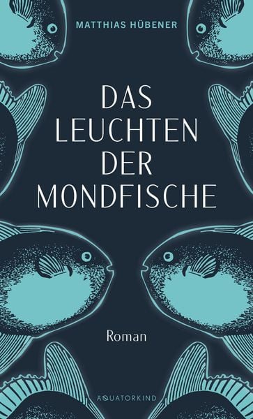 Produktbild: Das Leuchten der Mondfische