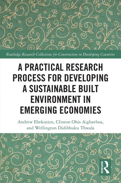 Produktbild: A Practical Research Process for Developing a Sustainable Built Environment in Emerging Economies