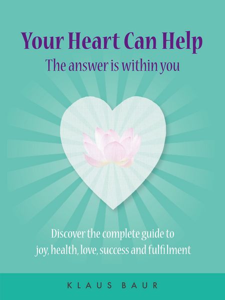 Produktbild: Your Heart Can Help - The Answer Is Within You