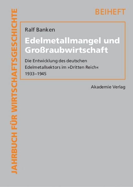 Produktbild: Edelmetallmangel und Gro&szlig;raubwirtschaft