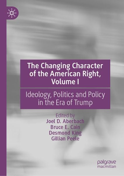 Produktbild: The Changing Character of the American Right, Volume I