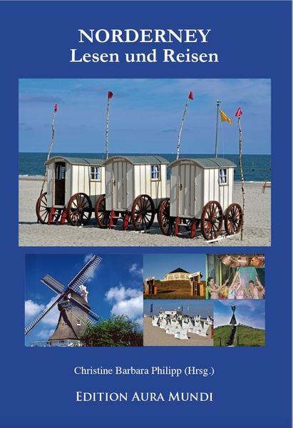 Norderney, Taschenbuch von Christine Barbara Philipp, Edition Aura Mundi, 9783924699154