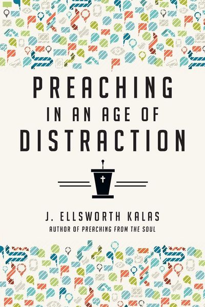 Produktbild: Preaching in an Age of Distraction