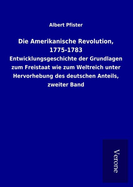 Produktbild: Die Amerikanische Revolution, 1775-1783