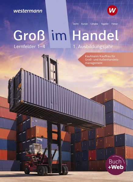 Groß im Handel - KMK-Ausgabe, Set von Marcel Kunze , Rainer Tegeler , Peter Limpke , Hans Jecht , Tobias Fieber, Westermann Berufliche Bildung,