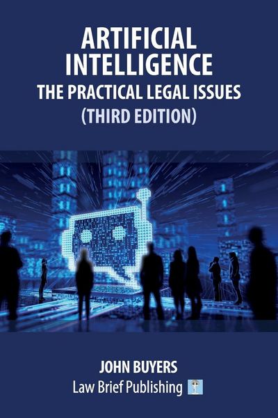 Produktbild: Artificial Intelligence - The Practical Legal Issues (Third Edition)