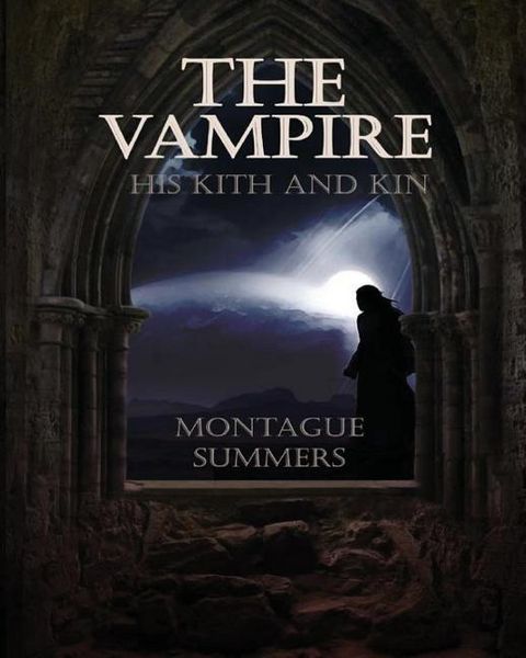 Produktbild: The Vampire, His Kith and Kin