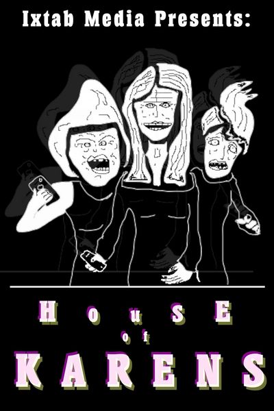 Produktbild: House of Karens (Ixtab Media Presents, #1)