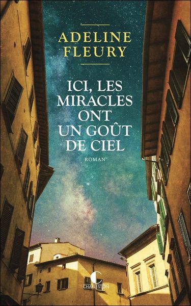 Produktbild: Ici, les miracles ont un go&ucirc;t de ciel