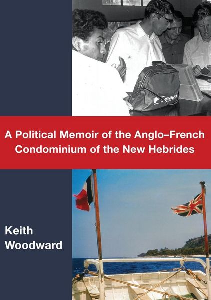 Produktbild: A Political Memoir of the Anglo-French Condominium of the New Hebrides