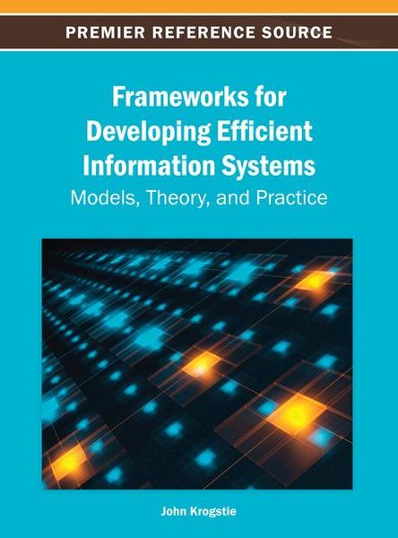 Produktbild: Frameworks for Developing Efficient Information Systems: Models, Theory, and Practice