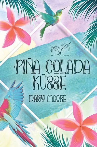 Produktbild: Pina Colada K&uuml;sse