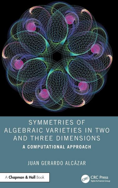 Produktbild: Symmetries of Algebraic Varieties in Two and Three Dimensions