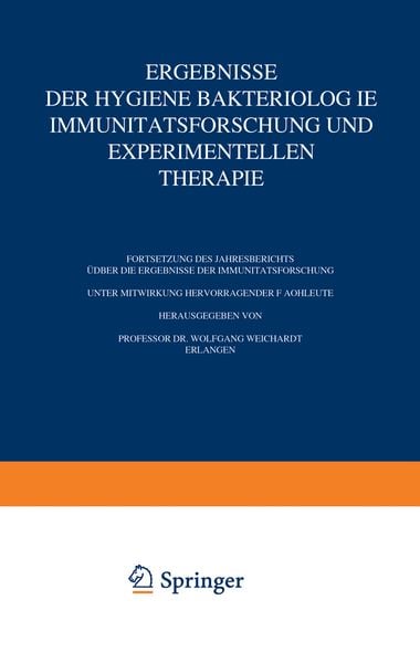 Produktbild: Ergebnisse der Hygiene Bakteriologie Immunit&auml;tsforschung und Experimentellen Therapie