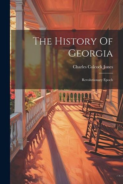 Produktbild: The History Of Georgia: Revolutionary Epoch