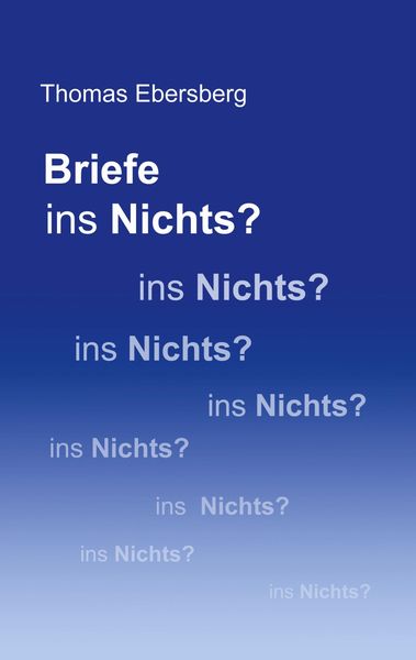 Produktbild: Briefe ins Nichts?