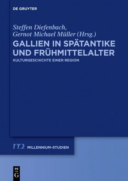 Produktbild: Gallien in Sp&auml;tantike und Fr&uuml;hmittelalter