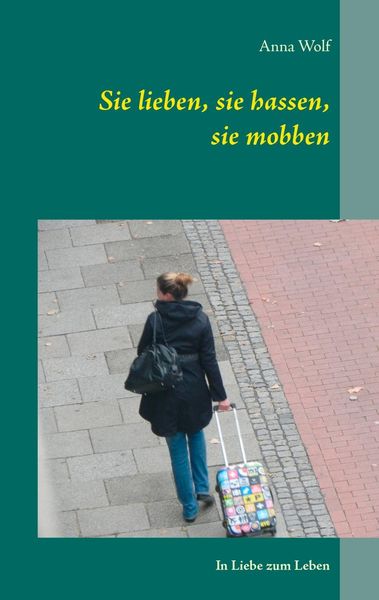 Produktbild: Sie lieben, sie hassen, sie mobben