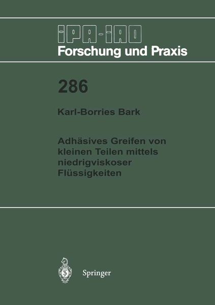 Produktbild: Adh&auml;sives Greifen von kleinen Teilen mittels niedrigviskoser Fl&uuml;ssigkeiten
