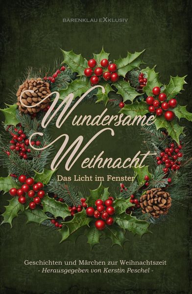 Produktbild: Wundersame Weihnacht - Das Licht im Fenster: Geschichten und M&auml;rchen zur Weihnachtszeit