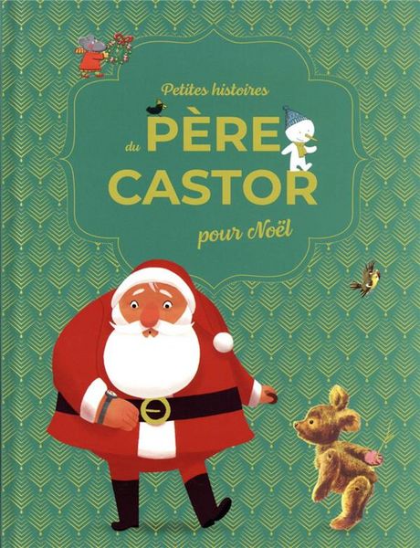 Produktbild: Petites histoires du P&egrave;re Castor pour No&euml;l