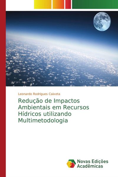 Produktbild: Redu&ccedil;&atilde;o de Impactos Ambientais em Recursos H&iacute;dricos utilizando Multimetodologia