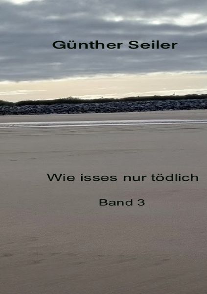 Produktbild: Wie isses nur t&ouml;dlich / Wie isses nur t&ouml;dlich Band 3