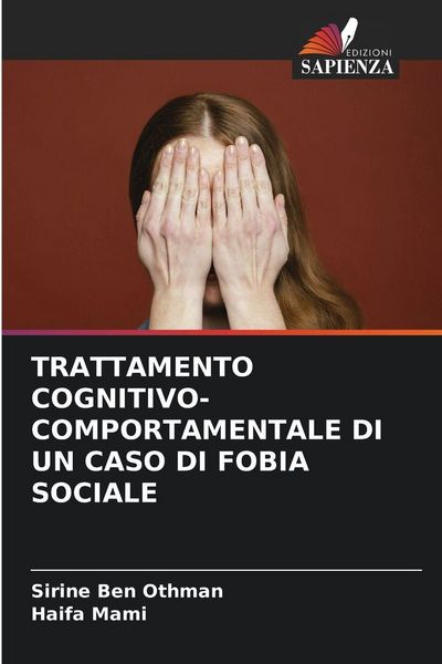 Produktbild: TRATTAMENTO COGNITIVO-COMPORTAMENTALE DI UN CASO DI FOBIA SOCIALE