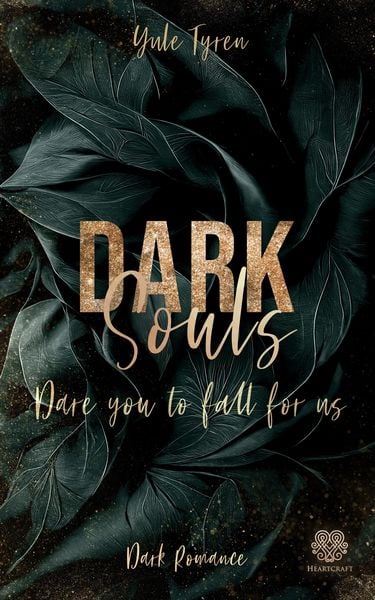 Dark Souls - Dare you to fall for us (Band 2), Taschenbuch von Yule Tyren, Nova MD, 9783690284387