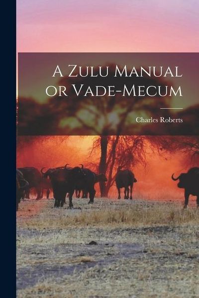 Produktbild: A Zulu Manual or Vade-Mecum