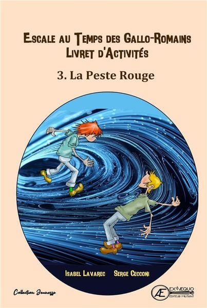 Produktbild: Cahier D Activite Tome 3: La Peste Rouge; Escale au Temps des Gallo