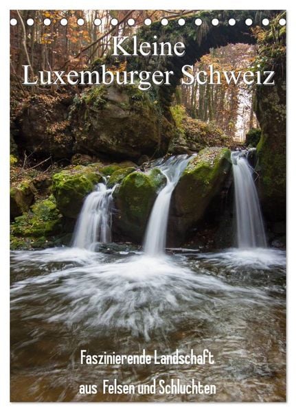 Produktbild: Kleine Luxemburger Schweiz (Tischkalender 2026 DIN A5 hoch), CALVENDO Monatskalender