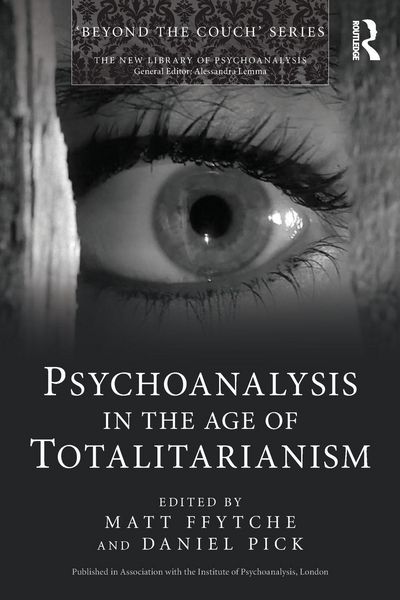Produktbild: Psychoanalysis in the Age of Totalitarianism