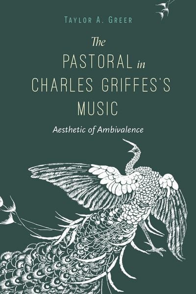 Produktbild: The Pastoral in Charles Griffes's Music