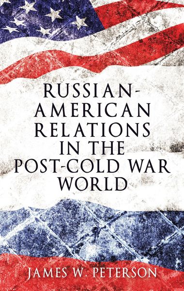 Produktbild: Russian-American relations in the post-Cold War world