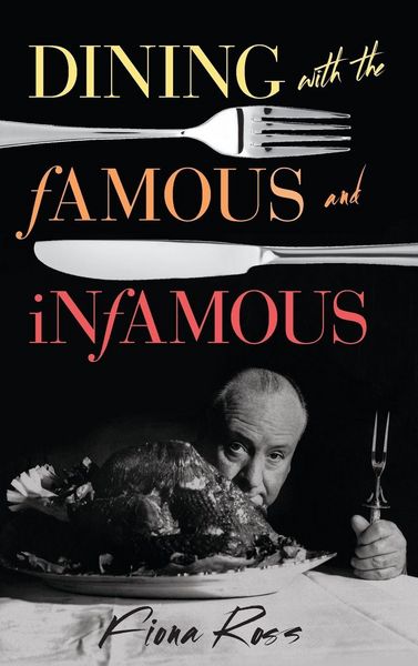 Produktbild: Dining with the Famous and Infamous