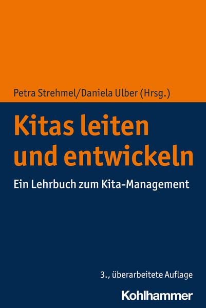 Kitas leiten und entwickeln, Taschenbuch von , Kohlhammer, 9783170441620