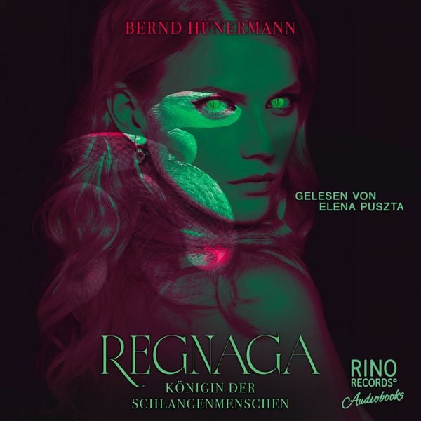 Produktbild: Regnaga- K&ouml;nigin der Schlangenmenschen