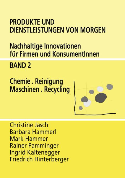 Produkte und Dienstleistungen von morgen, Taschenbuch von Christine Jasch , Barbara Hammerl , Mark Hammer , Rainer Pamminger , Ingrid Kaltenegger, BoD