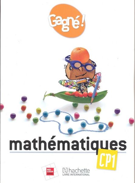 Produktbild: Gagn&eacute; ! : math&eacute;matiques CP1 &eacute;l&egrave;ve