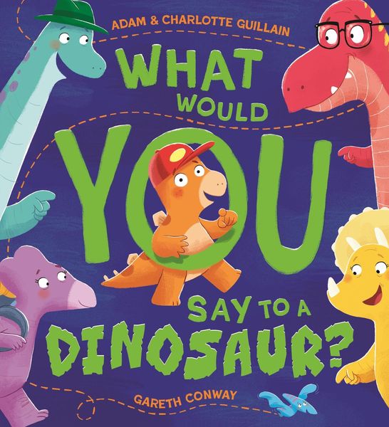 Produktbild: What Would You Say to a Dinosaur?