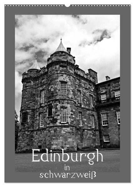 Produktbild: Edinburgh in schwarzwei&szlig; (Wandkalender 2026 DIN A2 hoch), CALVENDO Monatskalender