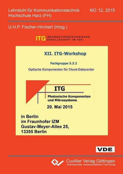 Produktbild: XII. ITG-Workshop Fachgruppe 5.3.2 Optische Komponenten f&uuml;r Cloud-Datacenter