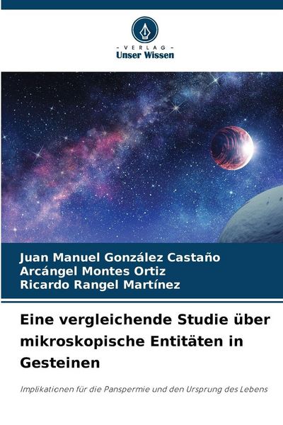 Produktbild: Eine vergleichende Studie &uuml;ber mikroskopische Entit&auml;ten in Gesteinen