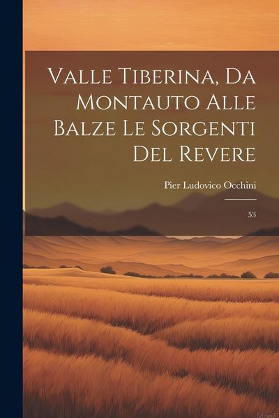 Produktbild: Valle Tiberina, da Montauto alle Balze le Sorgenti del Revere: 53