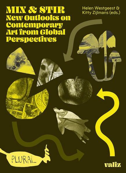 Produktbild: Mix & Stir: New Outlooks on Contemporary Art from Global Perspectives