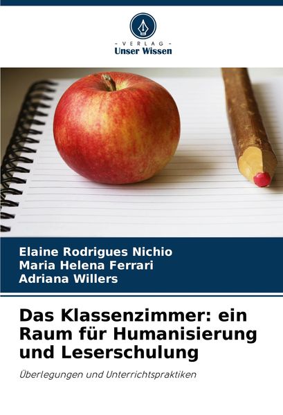 Produktbild: Das Klassenzimmer: ein Raum f&uuml;r Humanisierung und Leserschulung