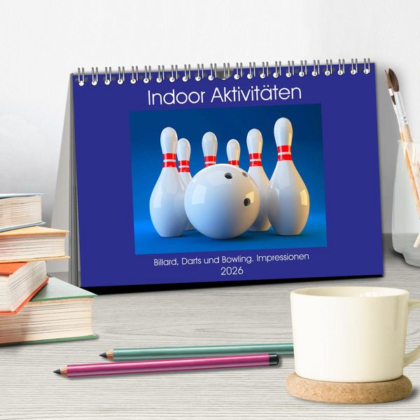 Produktbild: Indoor Aktivit&auml;ten. Billard, Darts und Bowling. Impressionen (Tischkalender 2026 DIN A5 quer), CALVENDO Monatskalender